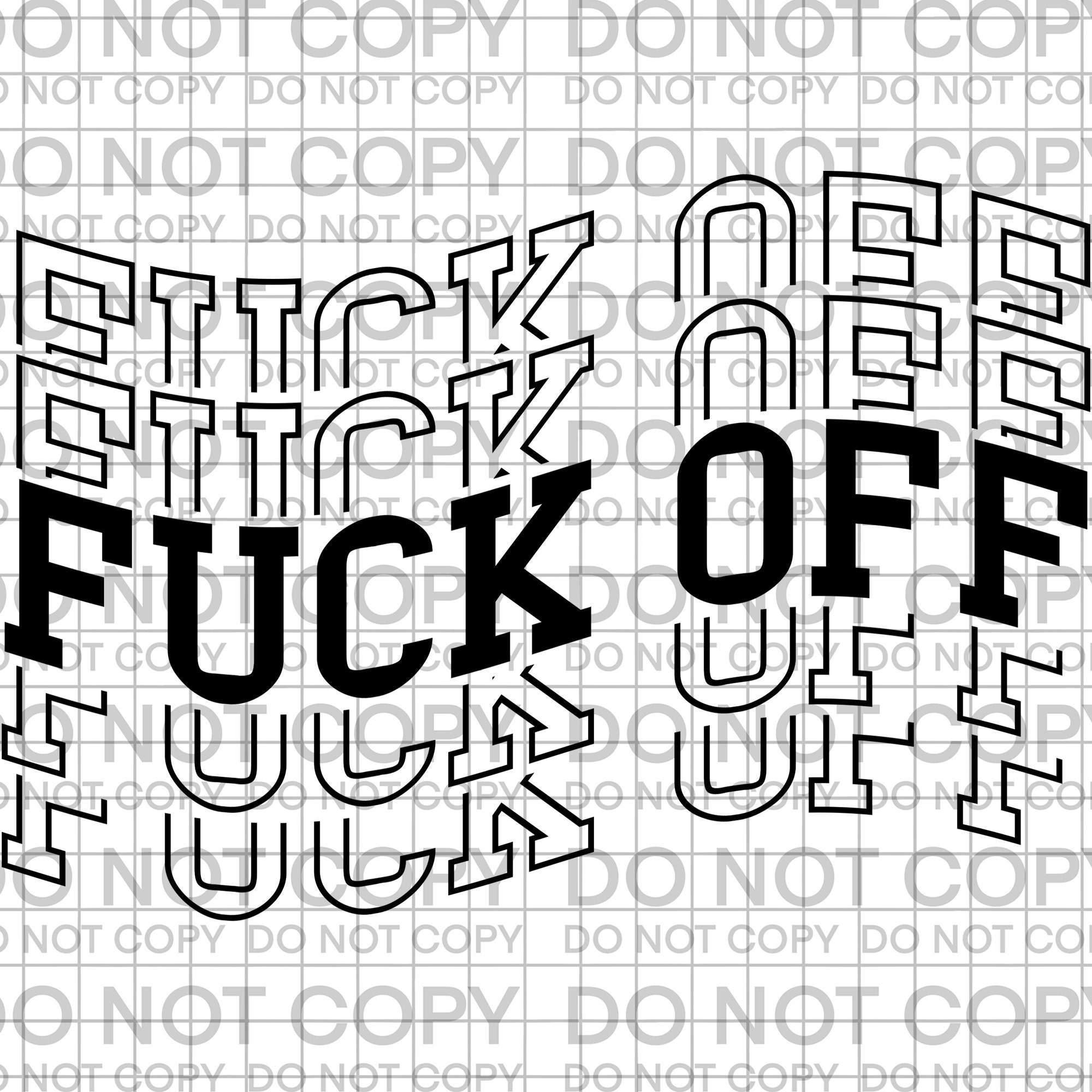 Fuck Off PNG Fuck Off Clipart Fuck Off Digital Fuck Off Sublimation
