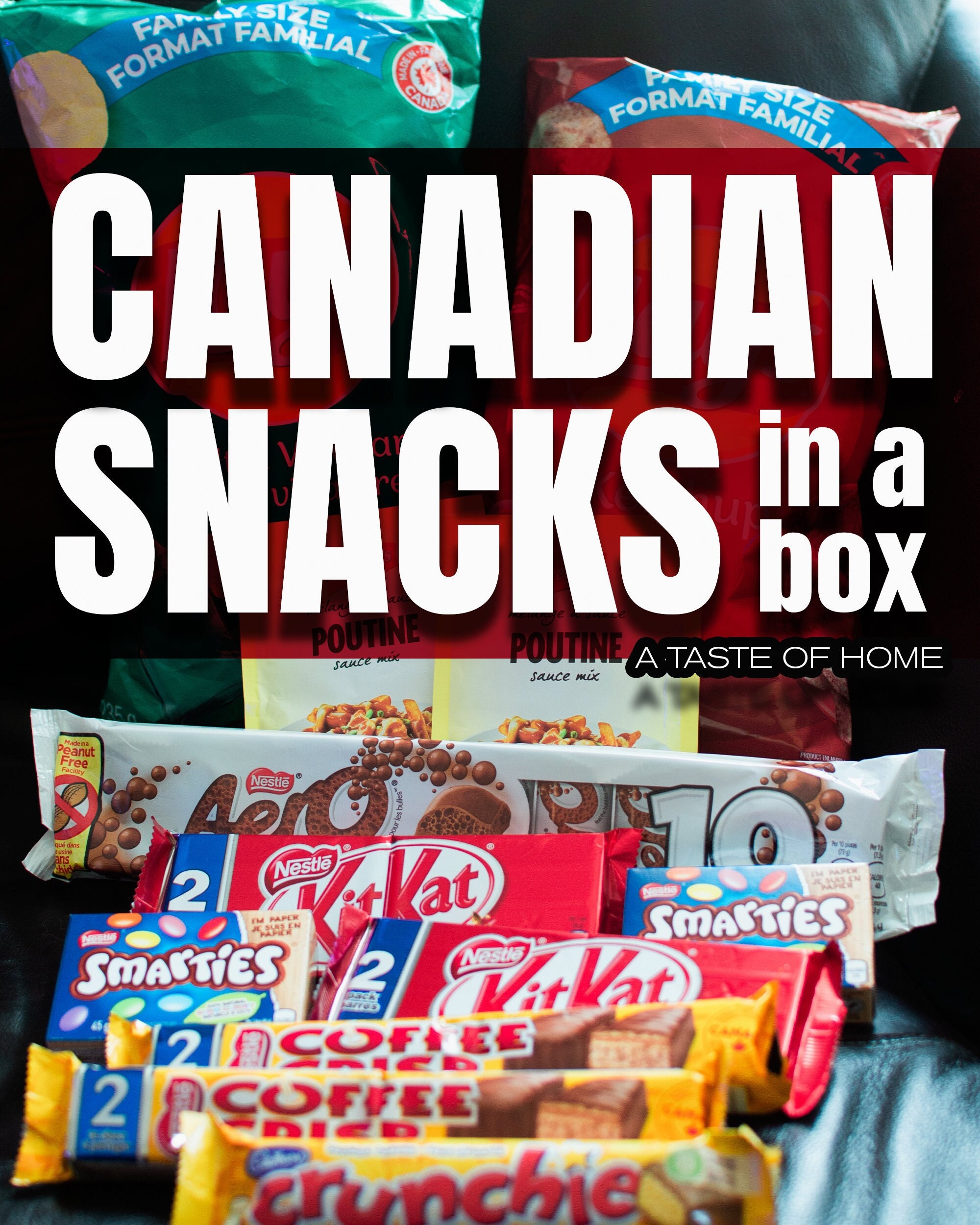 The Ultimate Canadian Snack Box Canada Care Package Chocolate Chips