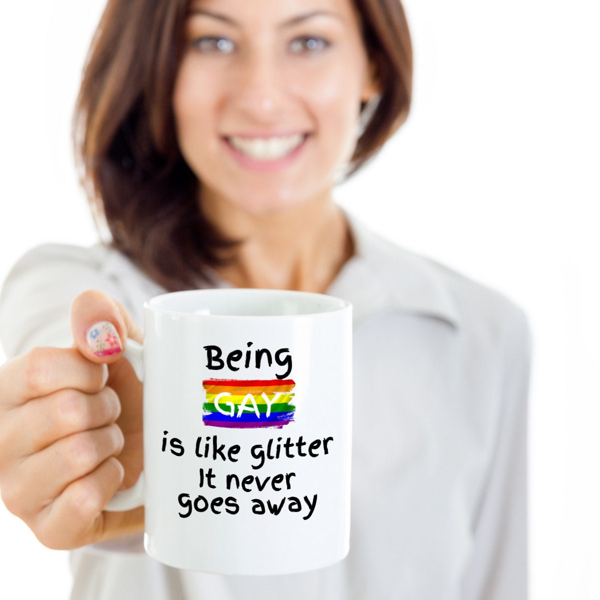 Lgbt Coffee Mug Being Gay Is Like Glitter It Never Goes Away Etsy