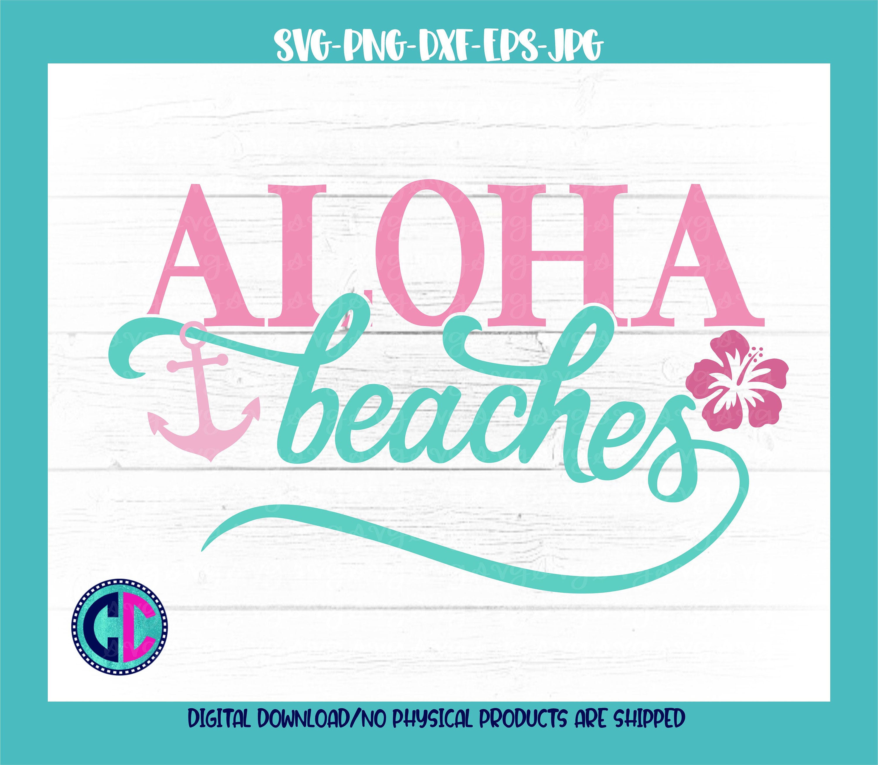 Summer Svg Aloha Beaches Svg Aloha Svg Vacation Svg Beach Svg