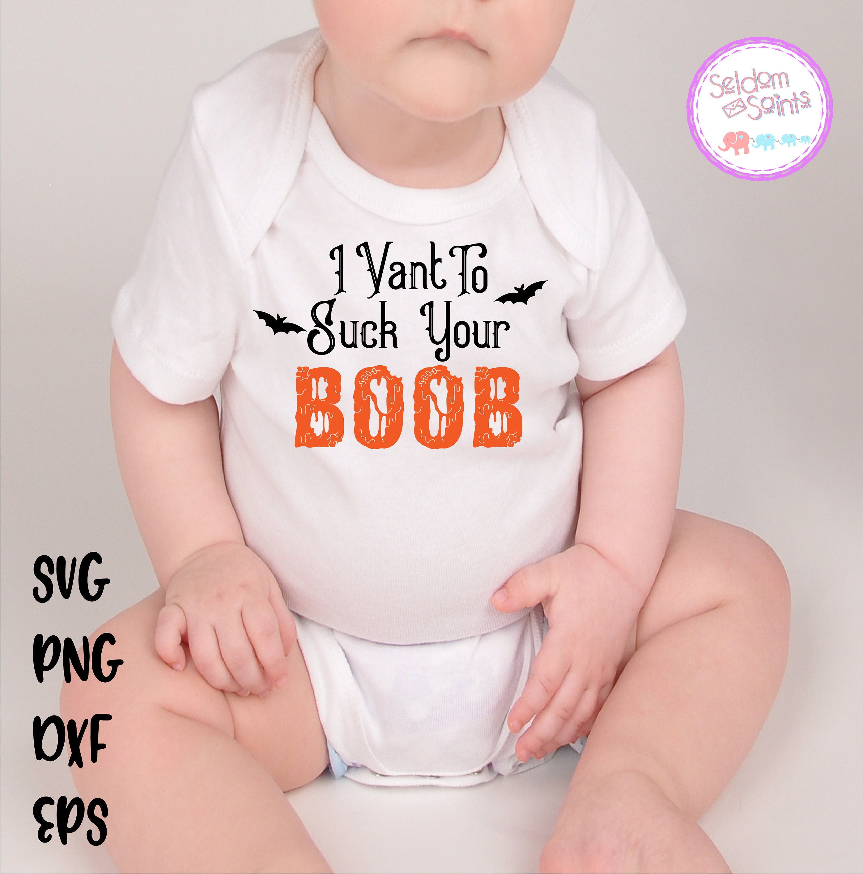 I Vant To Suck Your Boob Svg Halloween Svg Baby Halloween Svg Breastfed Baby Svg Baby Halloween