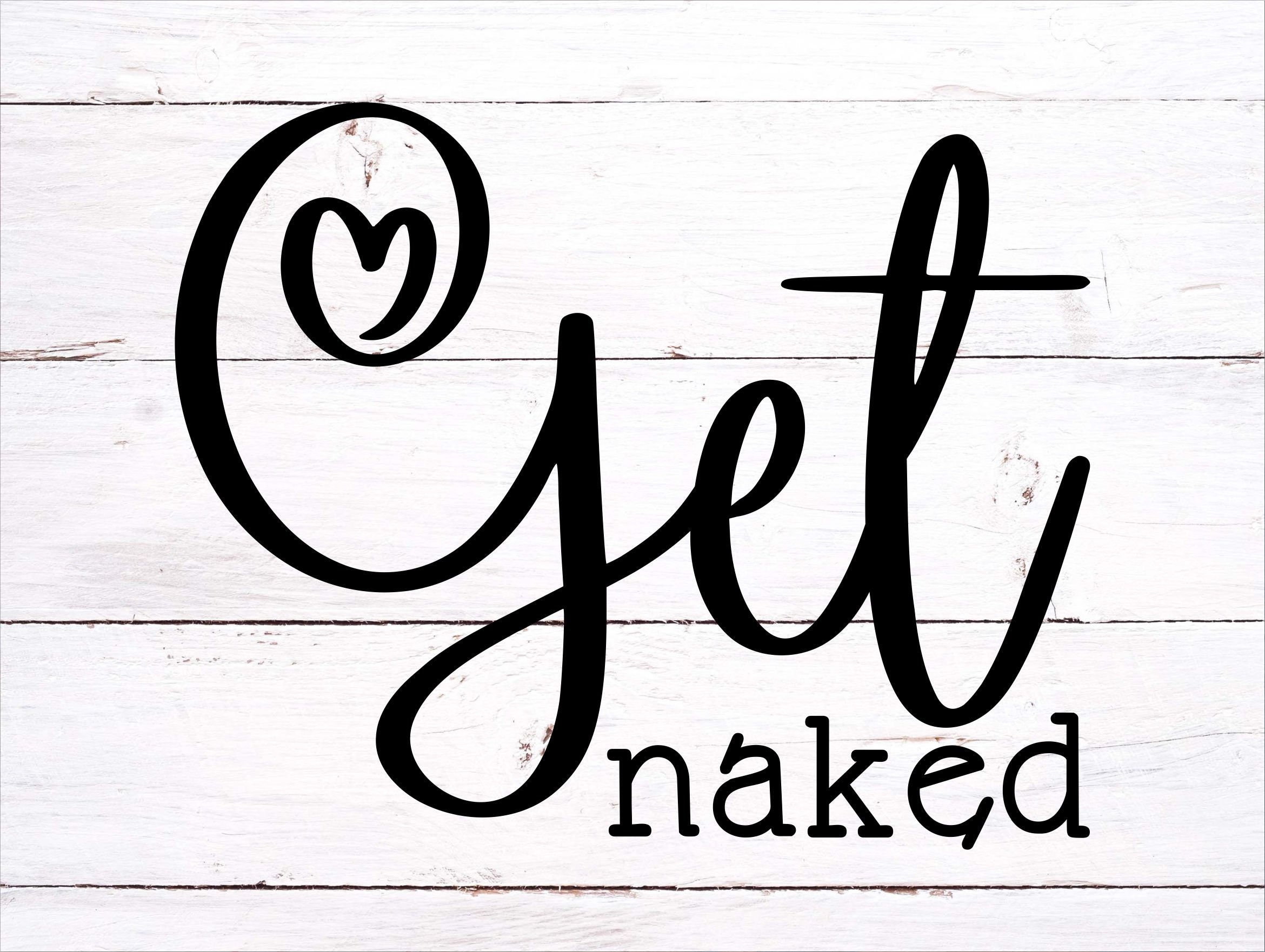 Get Naked Svg Bathroom Sign Svg Cricut Cut File Silhouette Etsy New
