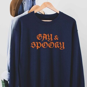 Lgbtq Gay Spooky Halloween Sweatshirt Funny Gay Cute Fall Sweater Pride Goth Halloween Gay