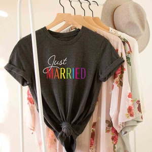 Just Married LGBTQ Rainbow Shirt Gay Honeymoon Tee Lesbian Engagement Two Brides Wedding Gift