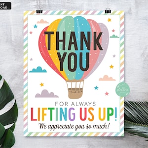 Lift Us Up Teacher Appreciation Week Printable Sign Hot Air Balloon Up Theme Employee Staff