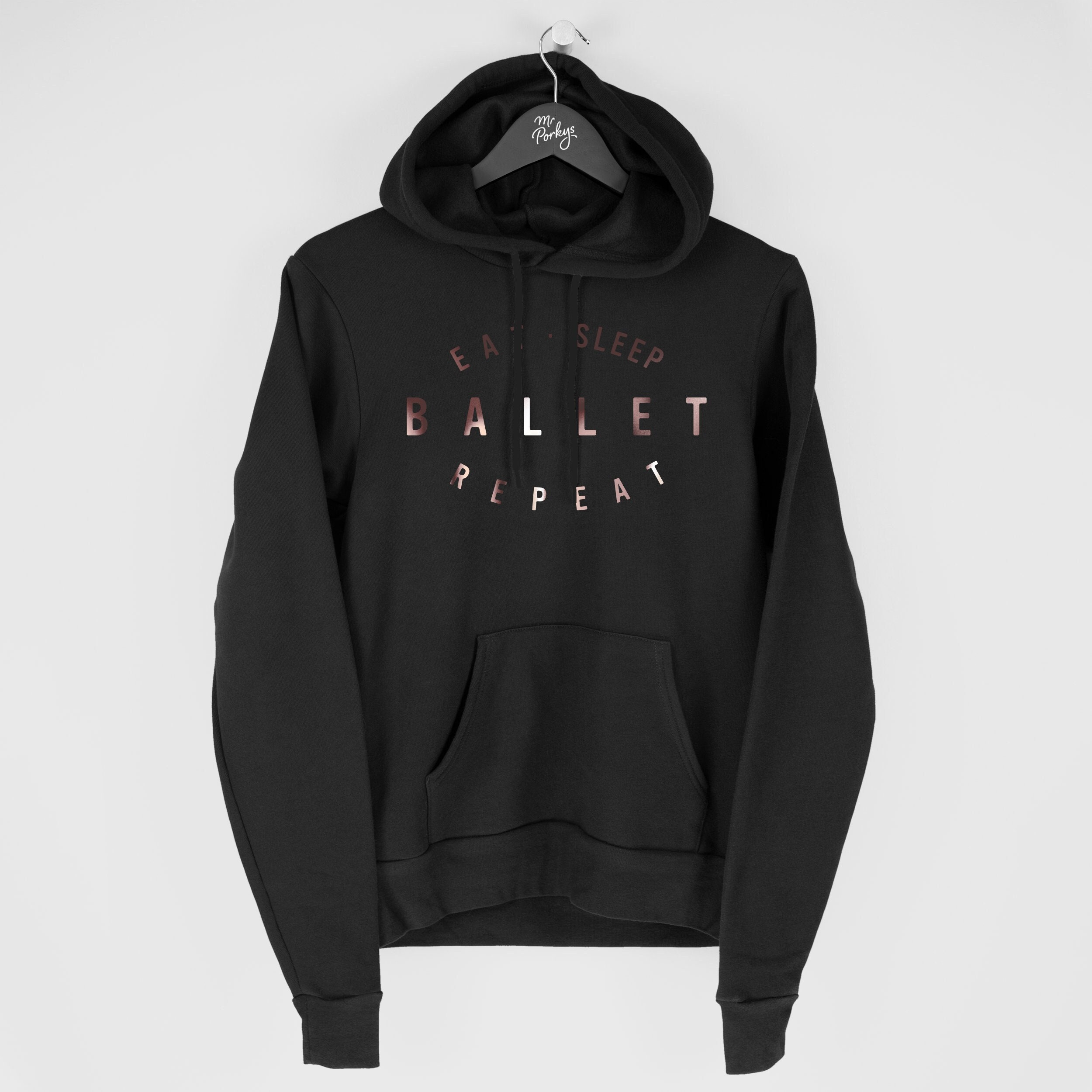 Ballet Hoodie, Gift, Eat Sleep Dancer Gift