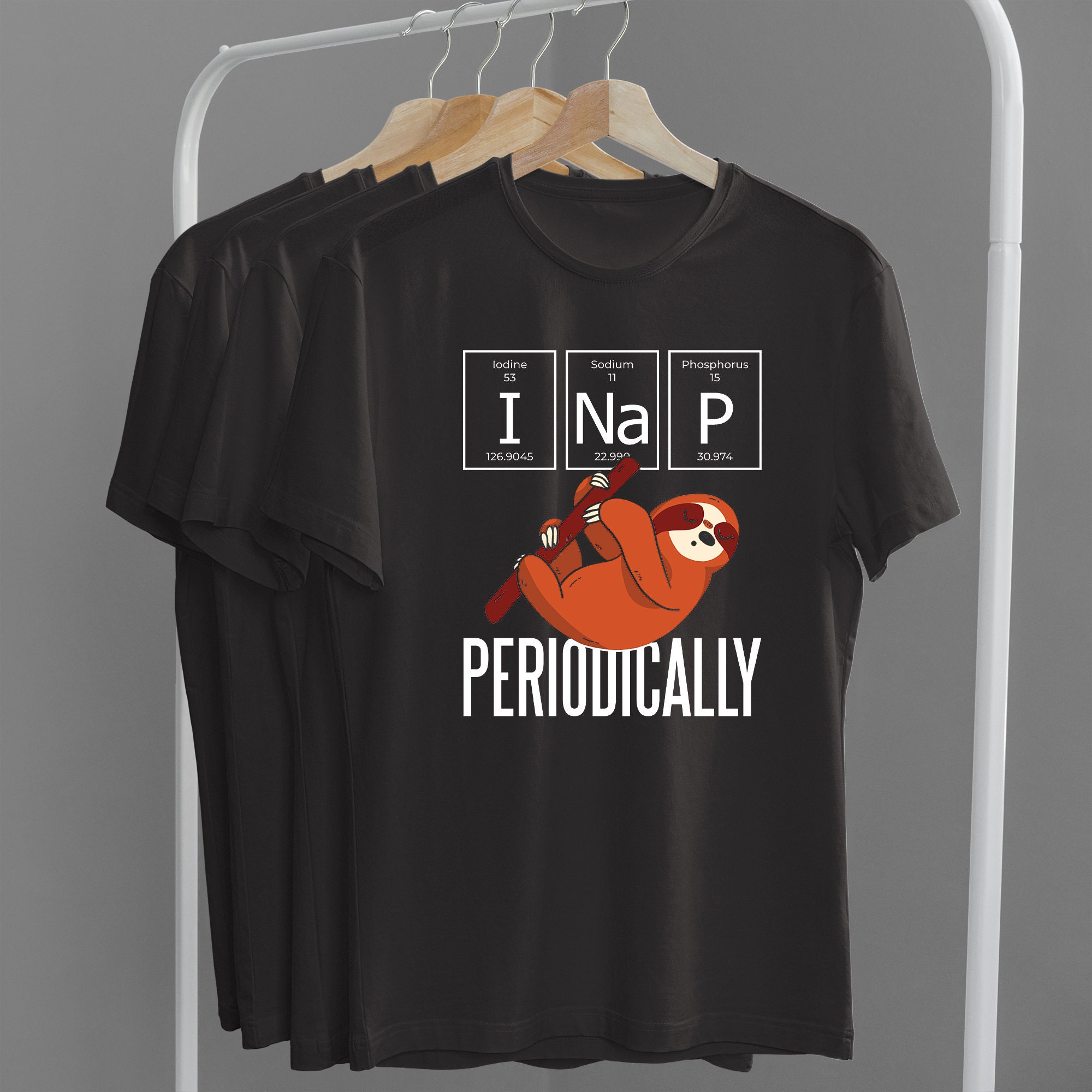 Funny Science Sloth T-Shirt - I Nap Periodically Sloths Lovers Chemistry Periodic Table