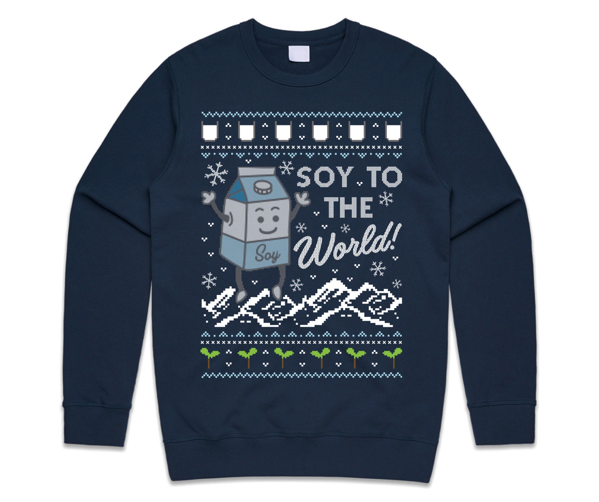 Soy To The World Jumper Sweater Sweatshirt Joy Christmas Xmas Food Milk Vegetarian Vegan Funny
