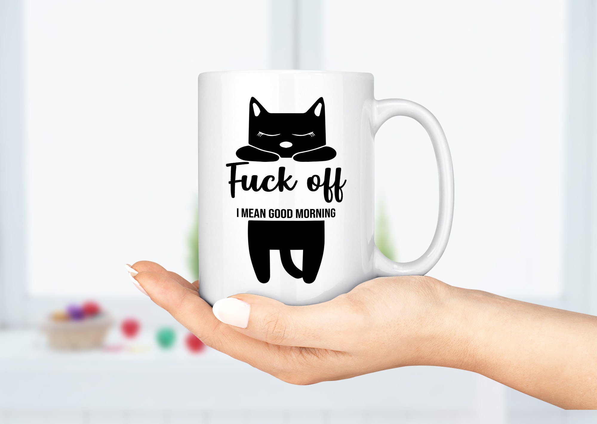 Fuck Off I Mean Good Morning Coffee Mug Tea Mug Dishwasher Safe Mug Ceramic Coffee Mug Etsy