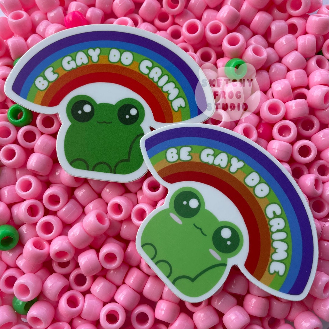 Be Gay Do Crime Sticker Queer Burning Frog Stickers Pride Month Gift Random Chaotic Good