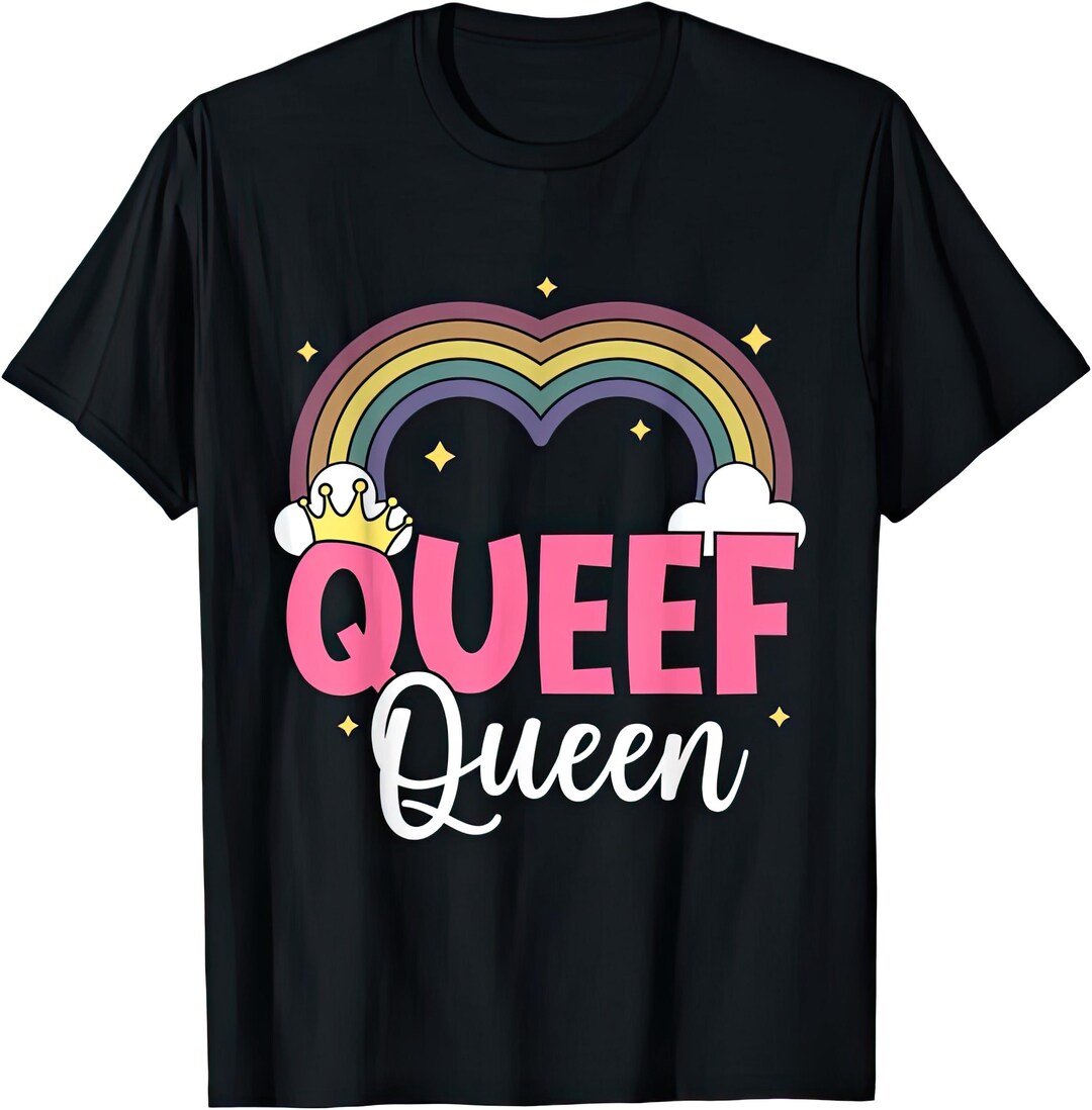 Queef Queen Funny Joke Humor Rude Naughty Sex T Shirt Etsy