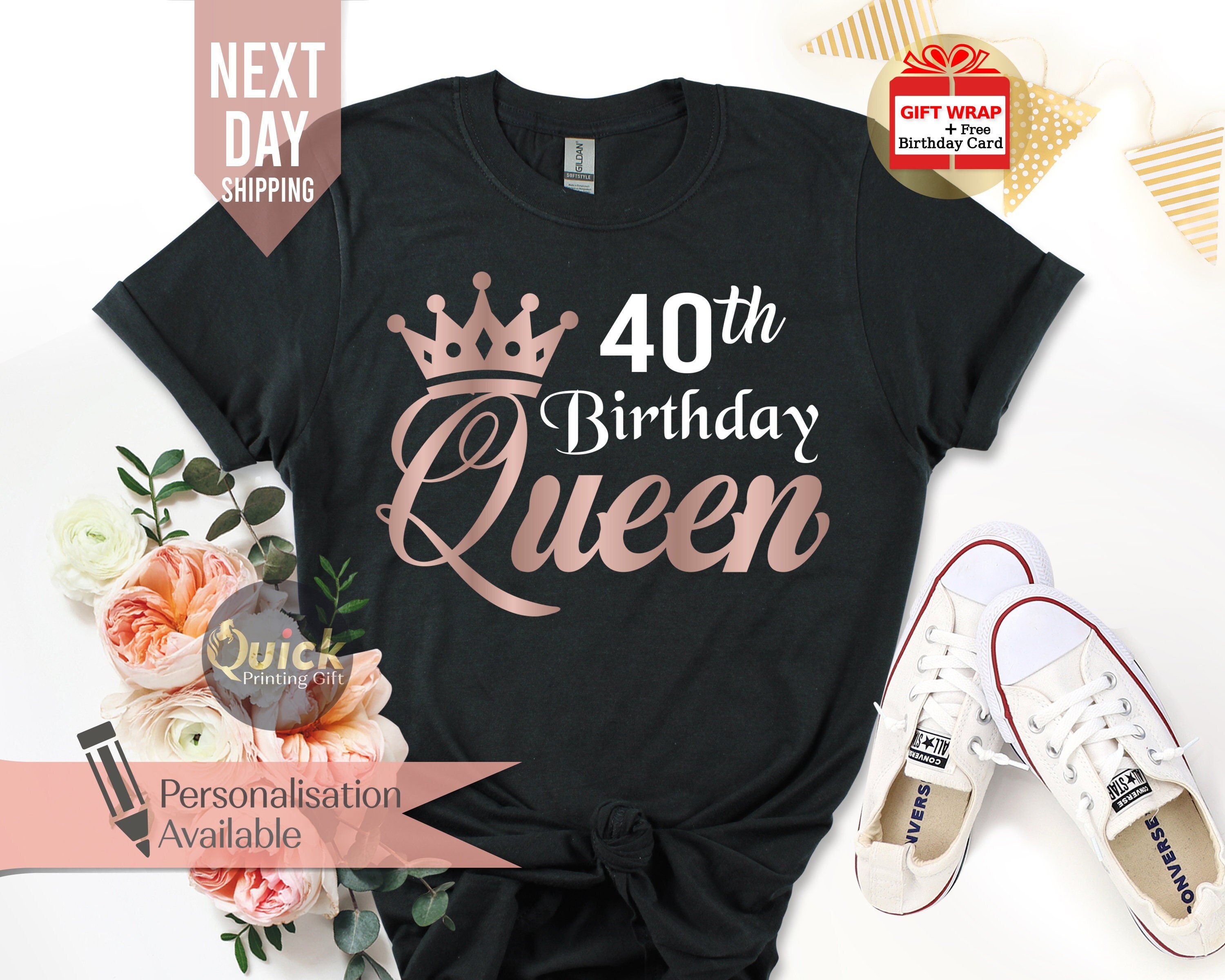 40Th Birthday Queen Tshirt, Ladies Shirts , Gifts For Women, Vintage Gift, Gift Mum Grandma