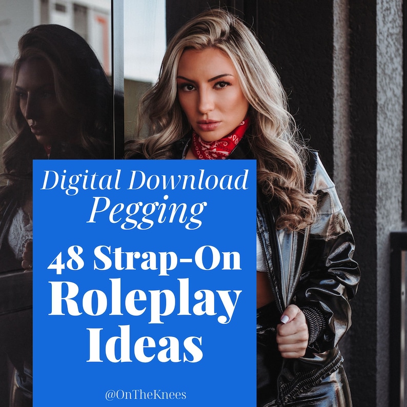 Strap On Roleplay Ideas Pegging Guide Strapon Dildo Peg Etsy