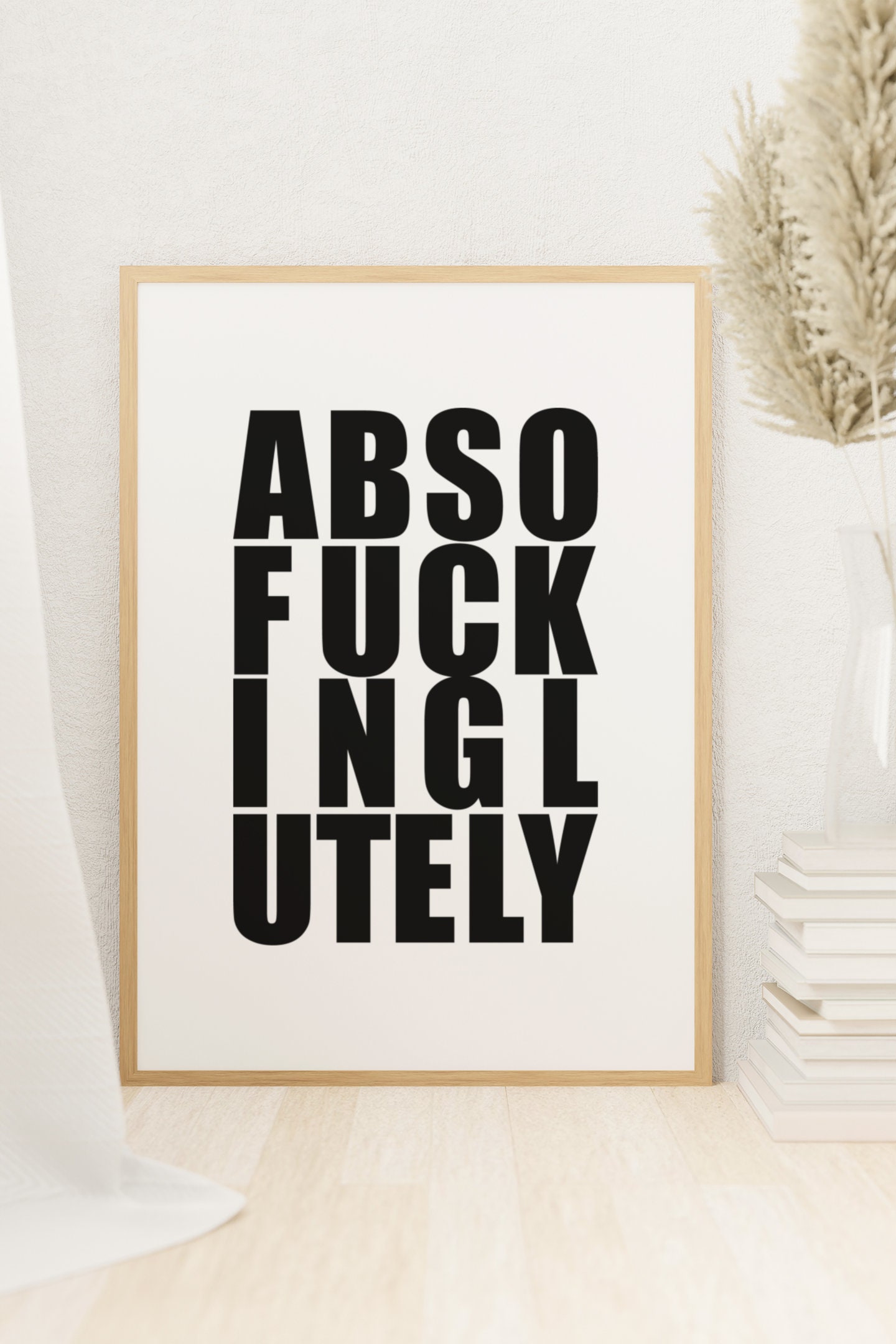 ABSOFUCKINGLUTELY Digital Files Graphic File Fuck Off Design