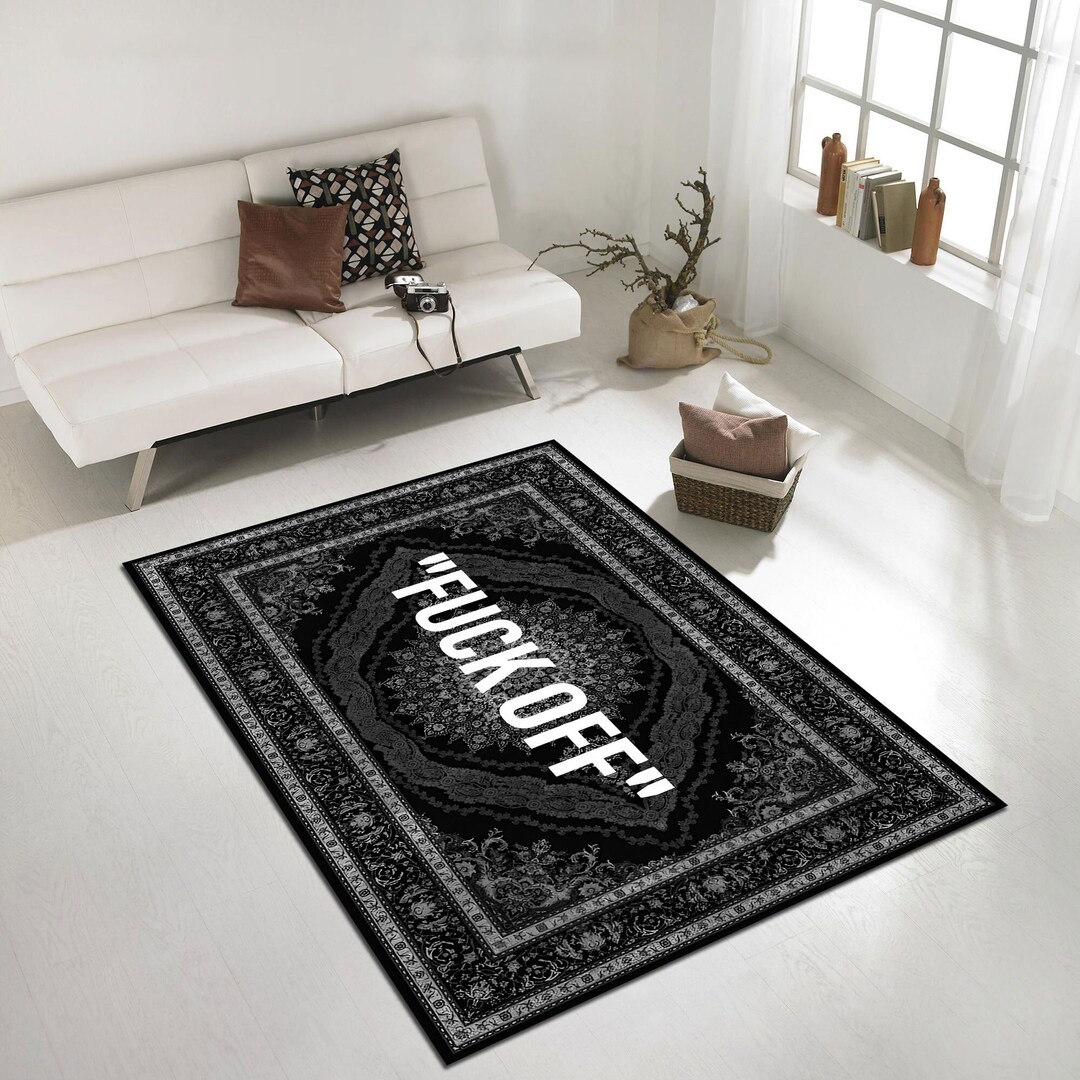 Fuck Off Fuck Off Rug Black Rug Popular Rug Modern Rug Aesthetic Rug Pattern Rug Area Rug