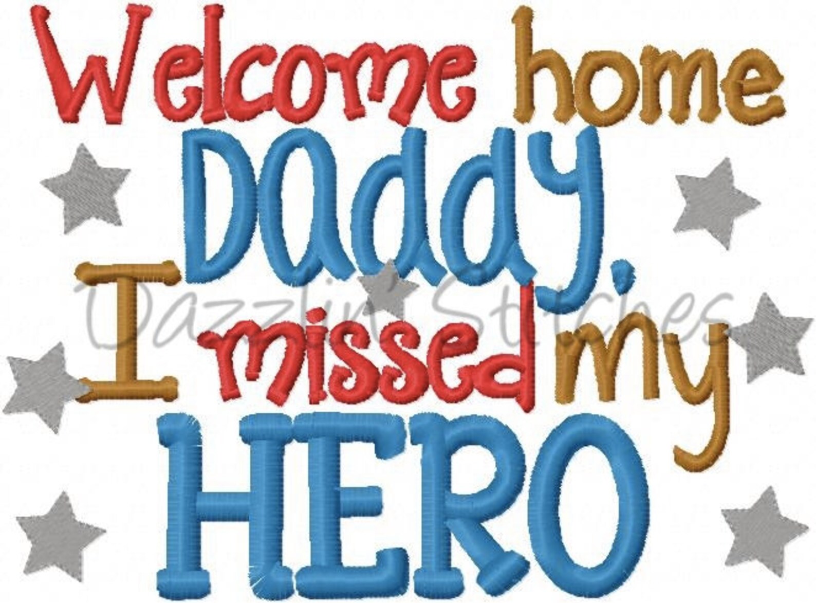 Welcome home daddy