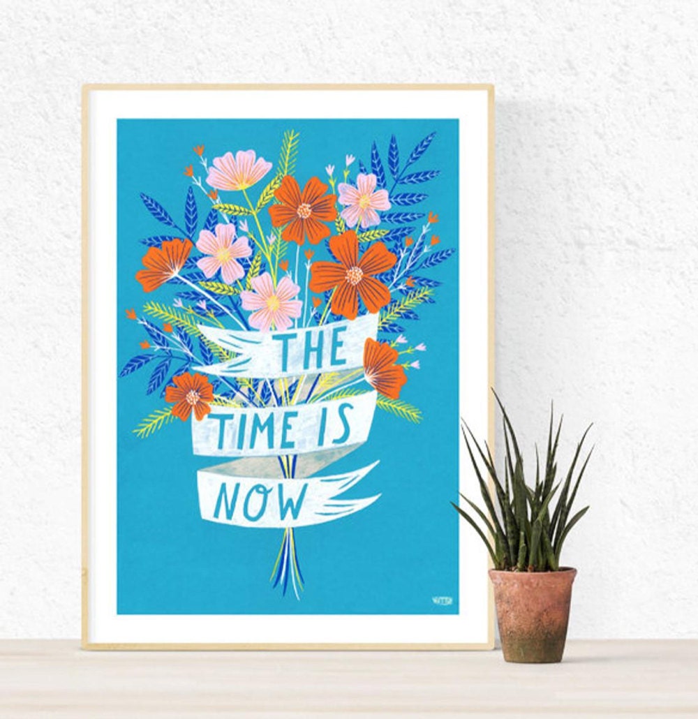The Time Is Now art print from Bonbi Forest