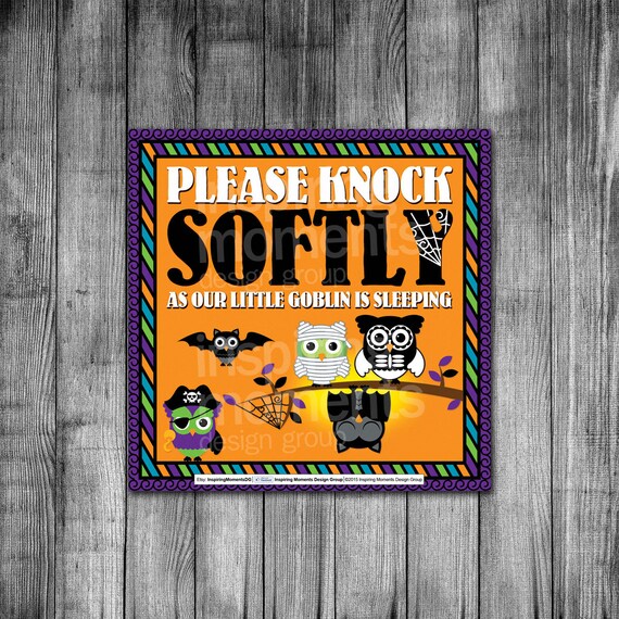 Halloween Sign Printable Please Knock Softly As Our Little Goblin Is Sleeping Trick Or Treat Knock Quiet Please Printable Sign Door