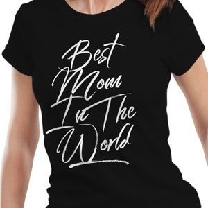 Best Mom In The World - Cute Mother&#39;s Day Gift Mum Mommy Retro T-shirt Tshirt Tee