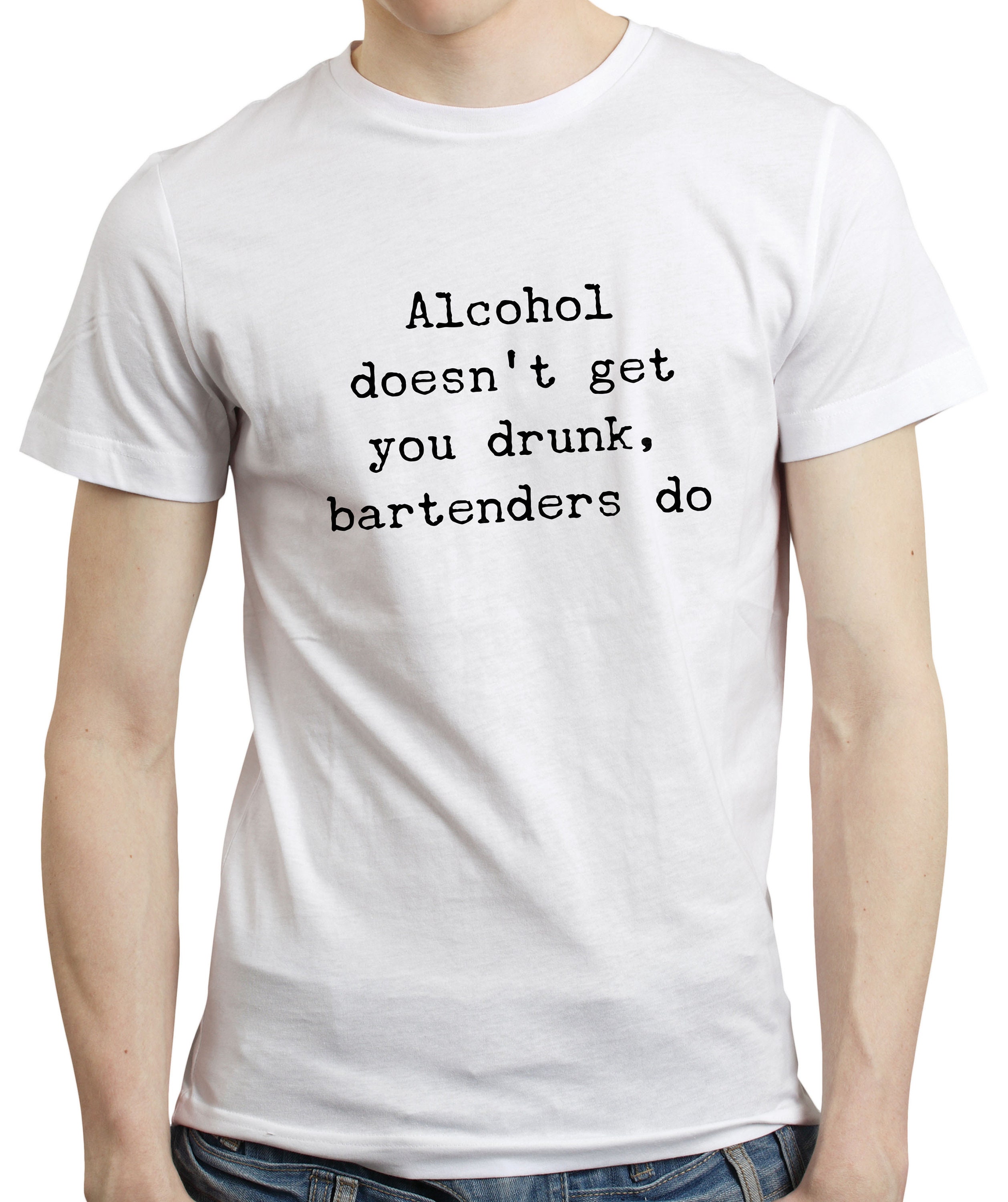 Alcohol Doesnt Get You Drunk Bartenders Do Funny Pub Bartender Etsy