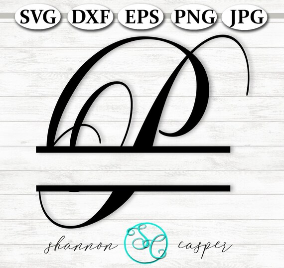 Download Split Monogram Svg Single Letter P For Cricut And Silhouette Etsy