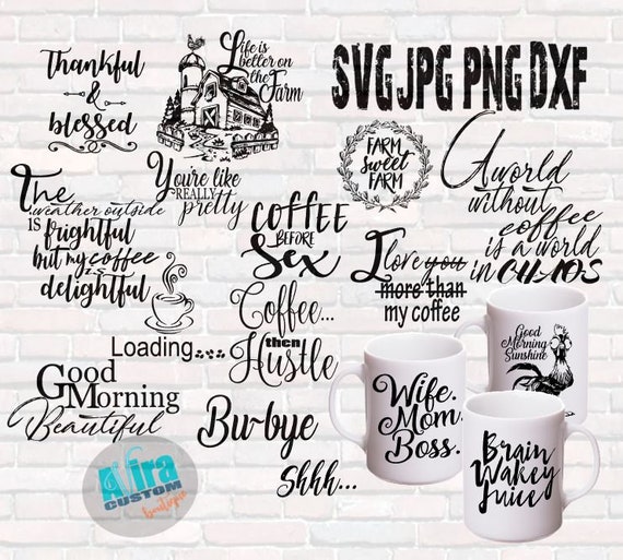 Funny and Cute Coffee Cup Sayings SVG Bundle (Instant Download) 