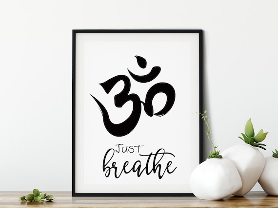 Om Wall Art, Breathe Wall Print, Yoga Wall Art, Namaste, Yoga Studio Decor, Breathe Yoga Print, Yoga Lovers, Buddha Wall Art