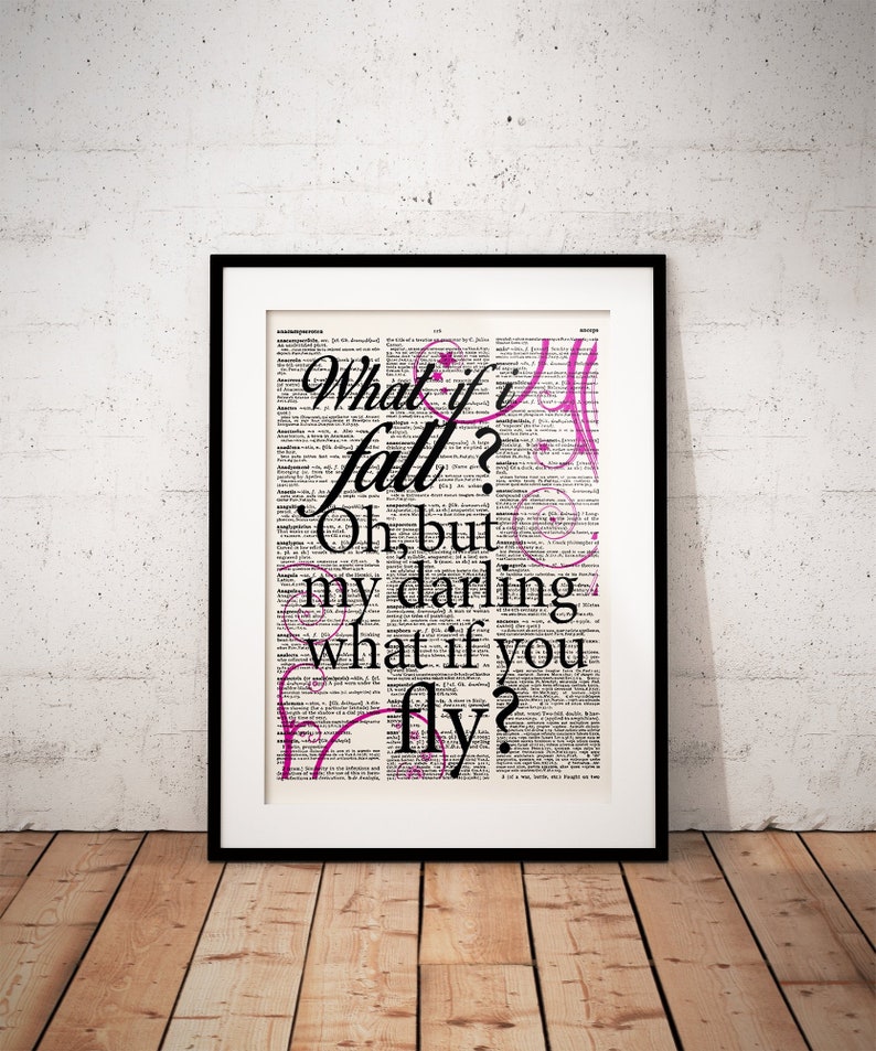 What If I Fall Print Inspirational Quote Gift Literary Quote Etsy