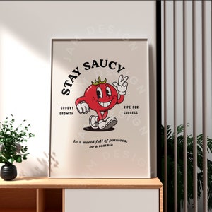 Stay Saucy, personaje de tomate vintage - decoración de pared retro, impresión de descarga digital, arte imprimible grande, dicho de personaje de dibujos animados retro, póster