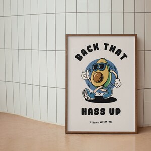 Inspirational Retro Art: Avocado Back That Hass Up - Retro Wall Decor - Digital Download, Large Printable, Retro Quote, Home Decor Poster