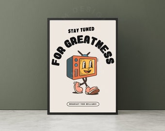 Retro TV - Digital Download Retro Art: Retro Character Inspirational Saying Printable, Large Printable Art, Vintage Mascot Home Decor Poster