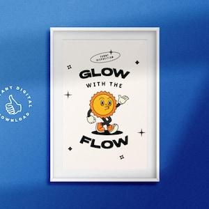 Retro Quote Wall Art: Retro Sun Glow with the Flow - Character Wall Decor, Digital Download Print, Large Printable Art, Retro Illustration
