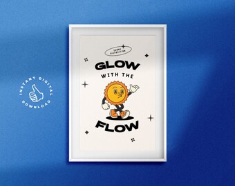Retro Quote Wall Art: Retro Sun Glow with the Flow - Character Wall Decor, Digital Download Print, Large Printable Art, Retro Illustration