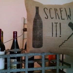 Shabby Amusing 16&quot;x16&quot;  Screw It!  Burlap Pillow Cover