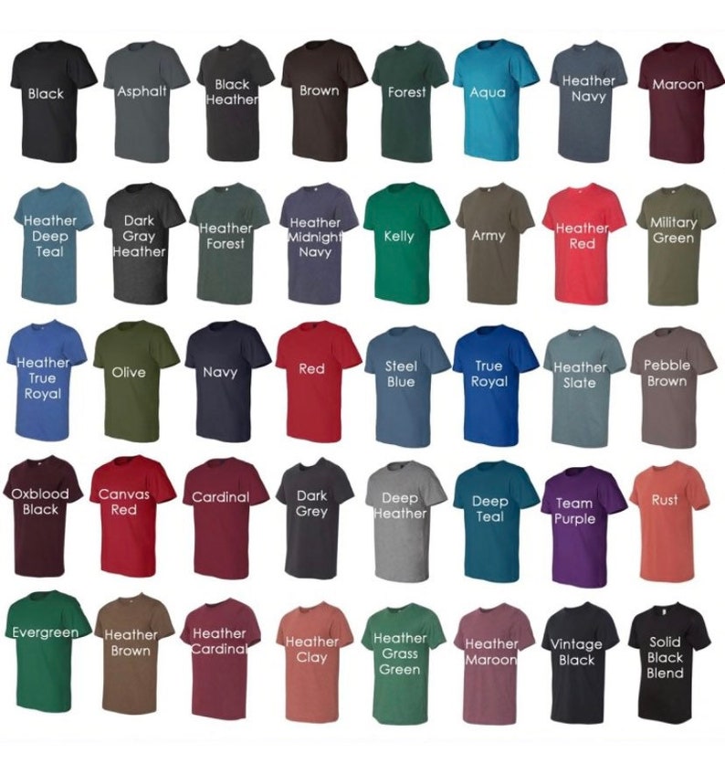 May include: A chart of 40 different t-shirt colors, including black, white, red, blue, green, and many shades of heather. The colors are displayed on folded t-shirts.