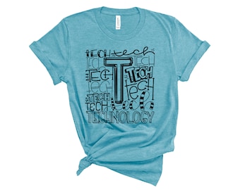 May include: A turquoise blue t-shirt with a black graphic design that says "Tech" multiple times and "Technology" at the bottom.