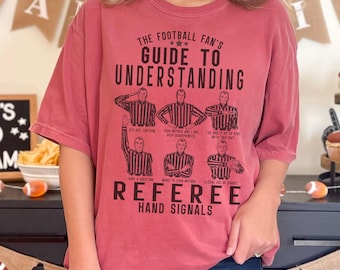 Referee Hand Signals || Sports Humor || Unisex Printed Comfort Color Shirt