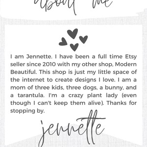 May include: A text-based image with the words "about me" in a handwritten font. The text describes the Etsy shop owner, Jennette, and her love of creating designs. The text also mentions her family, including three children, three dogs, a bunny, and a tarantula. The image includes the shop name "SIMPLY SWEETINK.COM" at the bottom.
