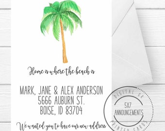 Beach palm tree moving announcement, we've moved to the beach card, palm tree address change, home is where the beach is card (ANY WORDING)