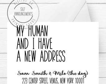 Funny my human and I have a new address moving card, dog new home card, pet address change announcement, cat new address card, pets we moved