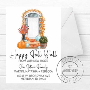 Happy fall y&#39;all moving announcement card, southern autumn address change card with pumpkins and front door, autumn we moved stationery card