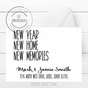 New year, new home, new memories moving card, new home card, we've moved card, address change announcement, new address card (ANY WORDING)