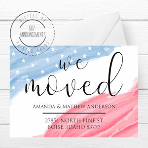 American flag we've moved cards, 4th of July address change, stars red white and blue moving announcement, new address notice (ANY WORDING)