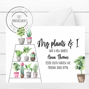 May include: A white card with a watercolor illustration of potted plants on a shelf. The text reads "My plants & I have a new address Anna Thomas 12328 South Fairview Ave. Meridian, Idaho 87916".