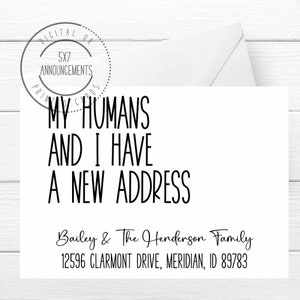 Funny my humans and I moving card, dog new home card, pet address change announcement, cat new address card, animals moved announcement card