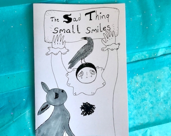 The Sad Thing Small Smiles // A5 Self Love //Self Care Activity and Colouring Zine