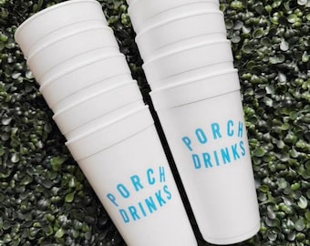 porch drinks cups/porch sips/ set of cups/foam roadies cups