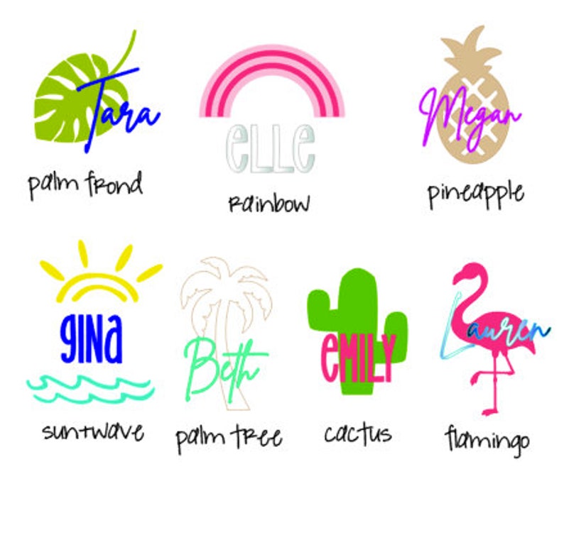 K&ouml;nnte beinhalten: Eine Sammlung farbenfroher Grafiken zum Thema Tropen. Die Designs umfassen ein gr&uuml;nes Palmenblatt mit "Tara", einen rosa Regenbogen mit "Elle", eine Ananas mit "Megan", eine Sonne mit "Gina", eine Palme mit "Beth", einen Kaktus mit "Emily" und einen Flamingo mit "Lauren".