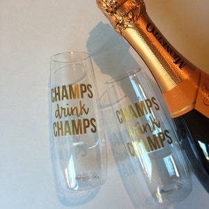 Champs drink champs, champagne flute, toasting flutes, custom plastic champagne flutes