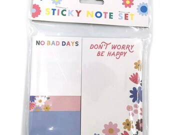 May include: A set of colorful sticky notes with floral designs and motivational phrases. The notes say "No Bad Days", "Work Hard Dream Big", and "Don't Worry Be Happy".